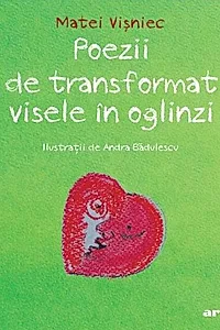 Poezii de transformat visele în oglinzi