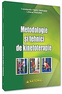 Metodologie şi tehnici de kinetoterapie
