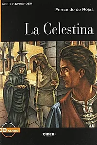 La Celestina + CD (Nivel Cuarto B2)
