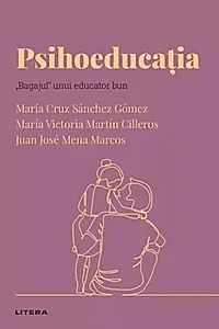 Descoperă Psihologia. Psihoeducația (Vol. 38)