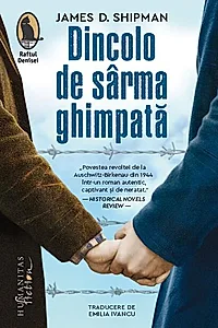 Dincolo de sârma ghimpată