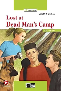 Lost at Dead Man's Camp + Online Audio + App (Step 3 - A2/B1)