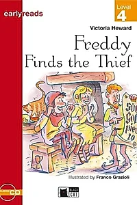 Earlyreads: Freddy Finds the Thief (Level 4) + Audio CD