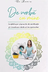 De vorbă cu mine