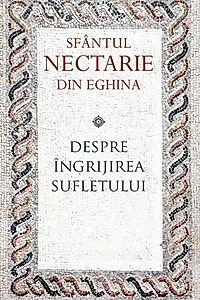 Despre îngrijirea sufletului