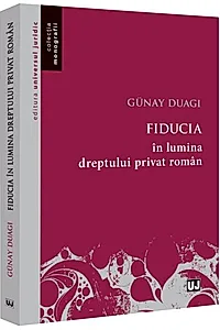 Fiducia în lumina dreptului privat român