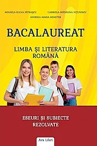 Bacalaureat - Limba și literatura română