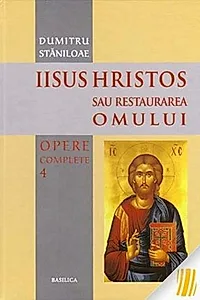 Iisus Hristos sau restaurarea omului