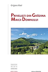 Priveliști din Grădina Maicii Domnului
