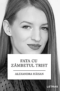 Fata cu zâmbetul trist