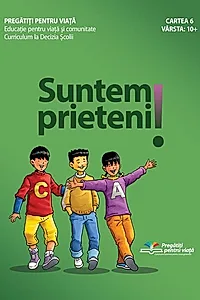 Suntem prieteni!