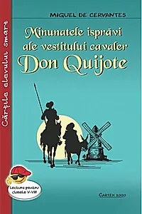 Minunatele isprăvi ale vestitului cavaler Don Quijote