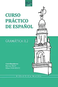 Curso práctico de español. Gramática II. 2