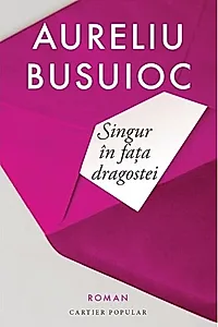 Singur în fața dragostei