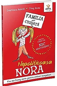 Nepoliticoasa Nora - Familia mea ciudata