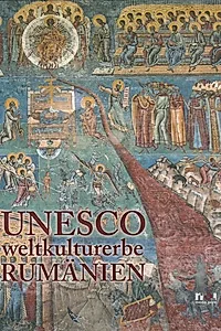 Unesco weltkulturerbe Rumänien