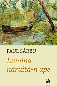 Lumina năruită-n ape