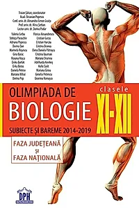 Olimpiada de Biologie Clasele XI - XII. Subiecte și bareme 2014-2019