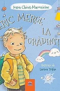 Eric merge la grădiniță