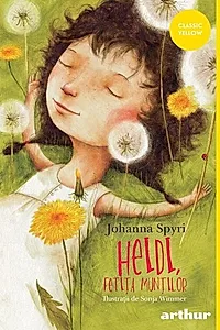 Heidi, fetiţa munţilor