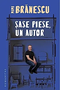 Șase piese, un autor