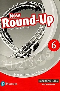 New Round-Up 6. English Grammar Practice. Teacher's Book with Access Code, Level B1+