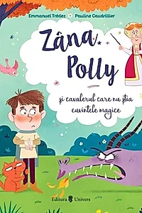Zâna Polly și cavalerul care nu știa cuvintele magice