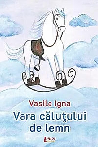 Vara căluțului de lemn