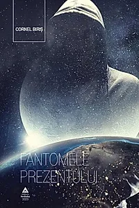 Fantomele prezentului