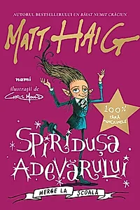 Spiridușa adevărului merge la școală