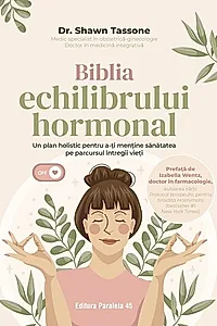 Biblia echilibrului hormonal