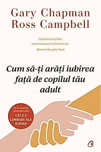 Cum să-ți arăți iubirea față de copilul tău adult