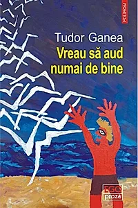 Vreau să aud numai de bine