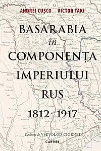 Basarabia în componența Imperiului Rus (1812-1917)