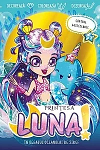 Prințesa Luna. În regatul oceanului de sidef