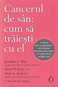 Cancerul de sân: cum să trăiești cu el