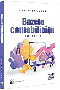 Bazele contabilităţii. Ediția a II-a