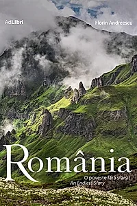 România – O poveste fără sfârșit