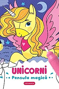 Unicorni - Pensula magică