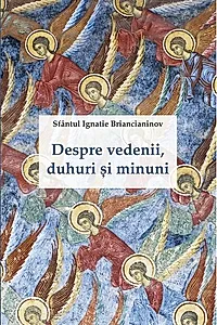 Despre vedenii, duhuri și minuni