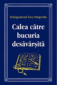 Calea către bucuria desăvârșită