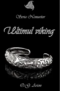 Ultimul viking (Vol. 1)