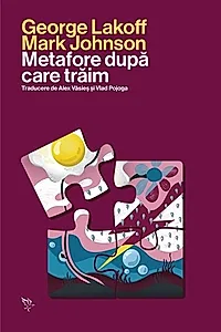 Metafore după care trăim