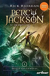 Hoţul fulgerului. Percy Jackson şi Olimpienii (Vol. 1)