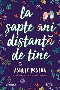 La șapte ani distanță de tine