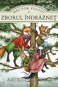 Hector Vulpoi și zborul îndrăzneț