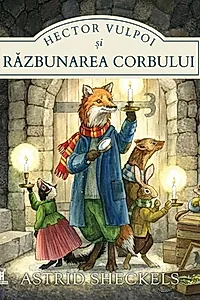Hector Vulpoi și răzbunarea corbului