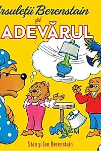 Ursuleții Berenstain și adevărul (Vol. 2)