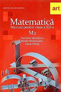 Matematică M2. Manual pentru clasa a XII-a