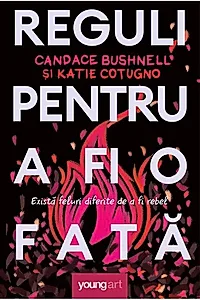 Reguli pentru a fi o fată